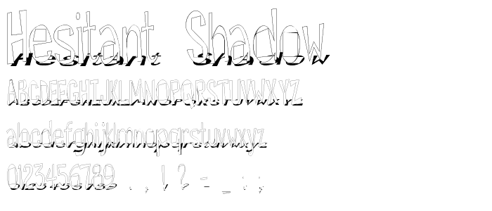 Hesitant Shadow font